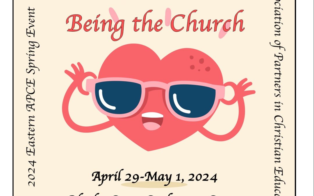 2024 Eastern APCE Spring Event: Risky Business: Being the Church